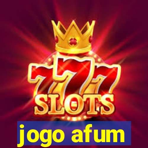 jogo afum